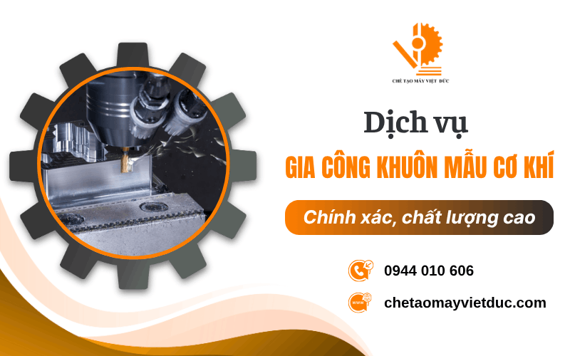 gia công khuôn mẫu cơ khí